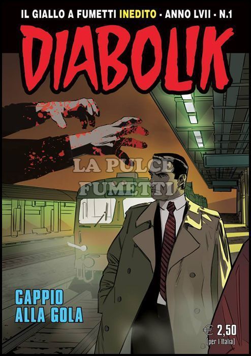 DIABOLIK ORIGINALE ANNO 57 # 1: CAPPIO ALLA GOLA